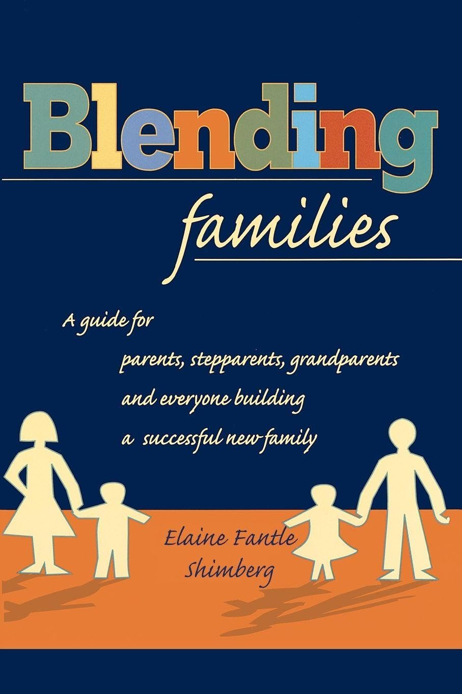 Blending Families Parents & Children
