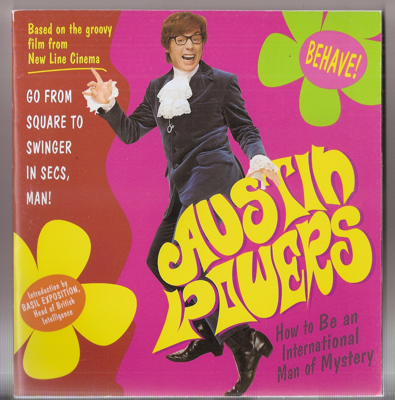 Austin Powers: How to Be an International Man of Power: How to be an International Man of Mystery Contemporary literature