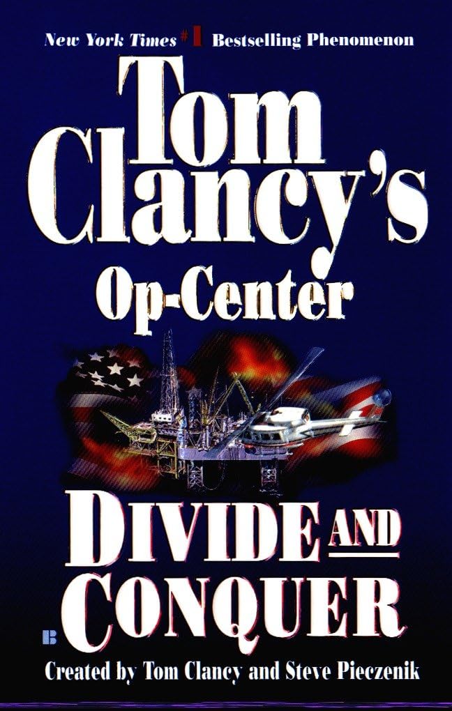 Op Center: Divide And Conquer: Op-Center 07 (Tom Clancy's Op-Center, Band 7) Action & Adventure