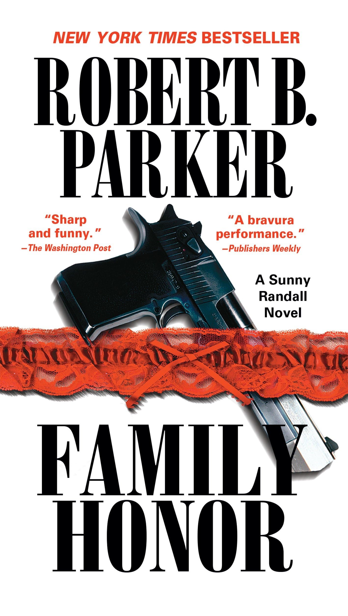 Family Honor: A Sunny Randall Novel Contemporary literature