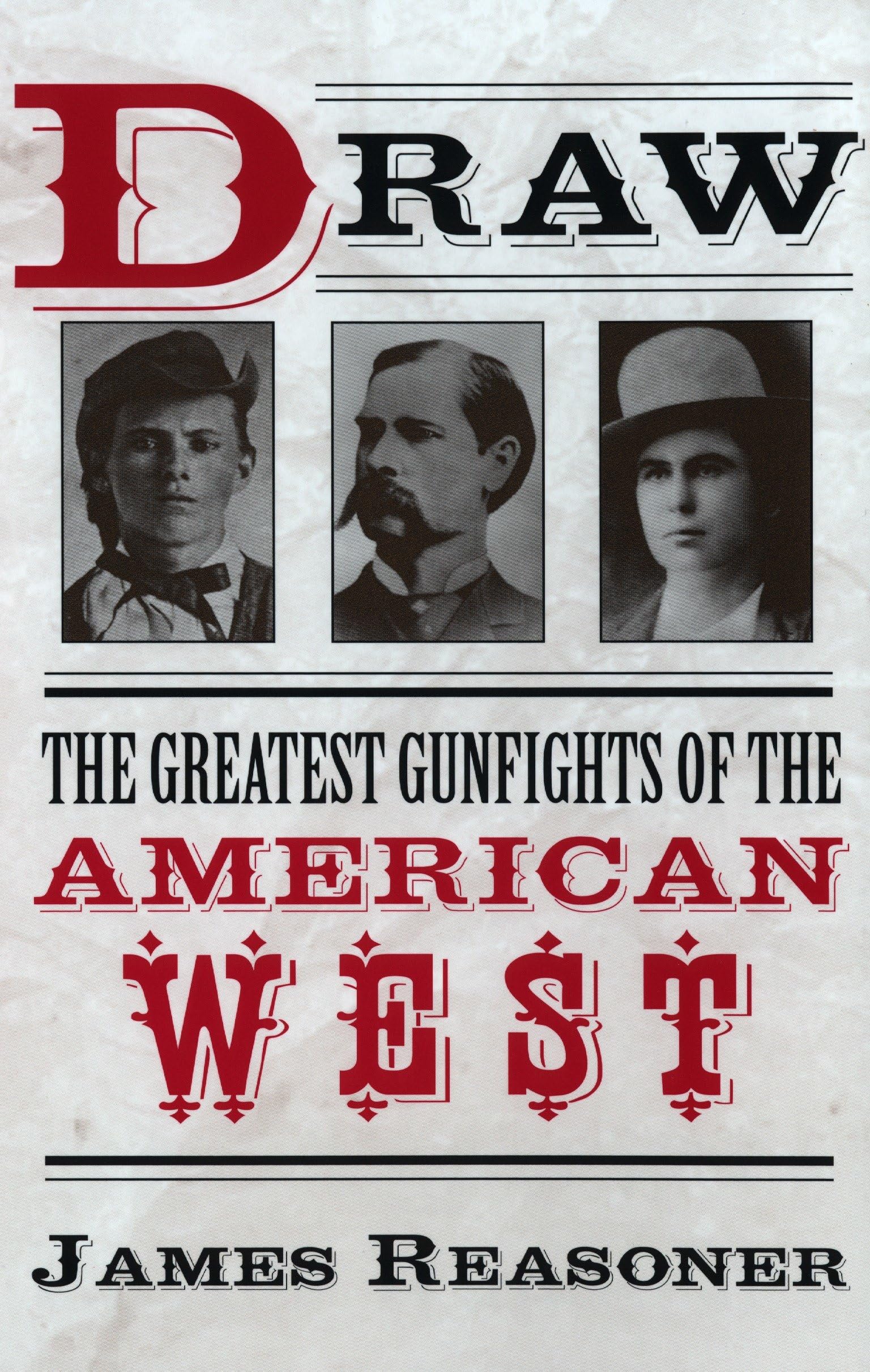 Draw: The Greatest Gunfights of the American West book
