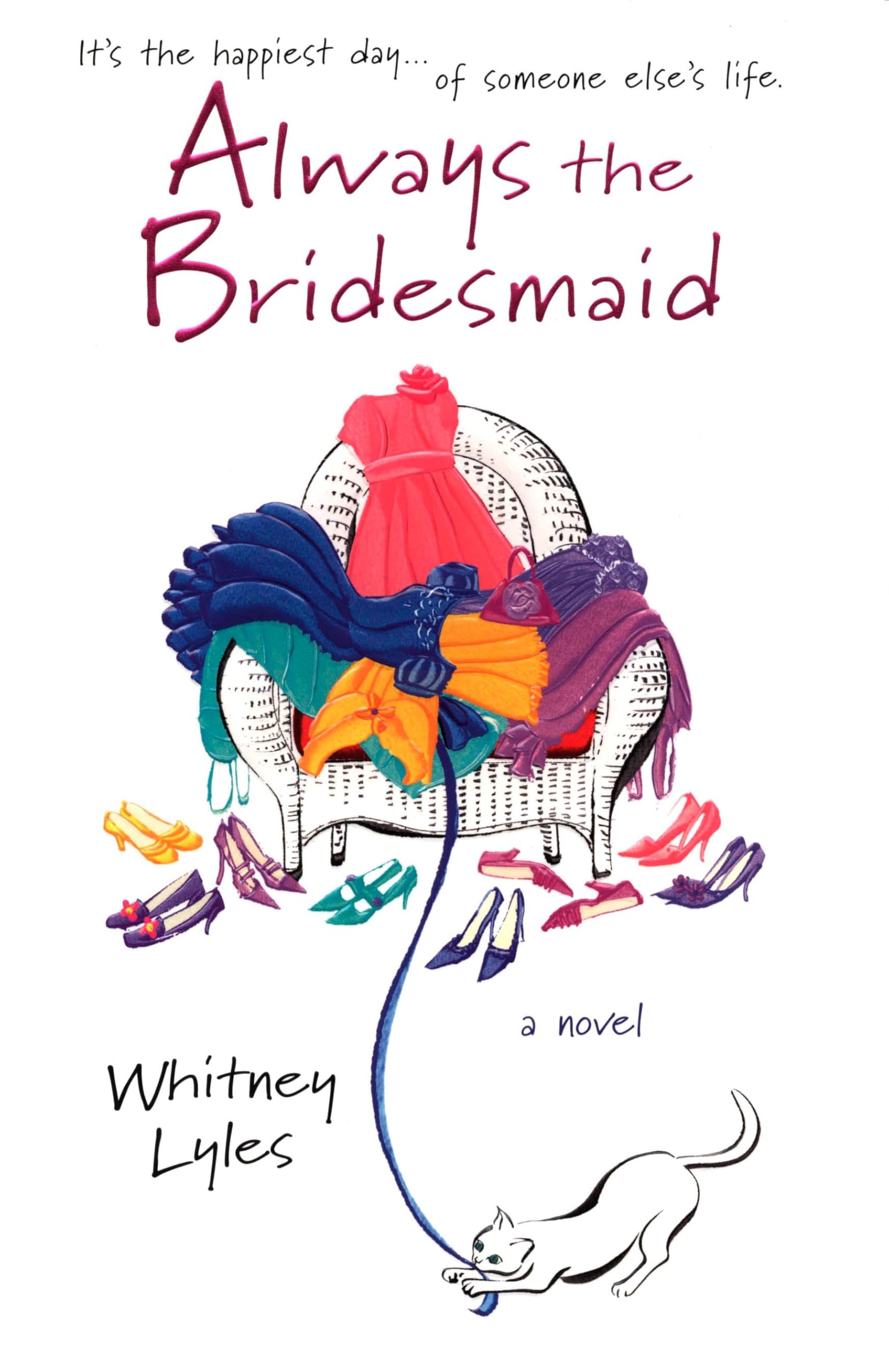 Always the Bridesmaid (A Cate Padgett Novel) Humour & Satire
