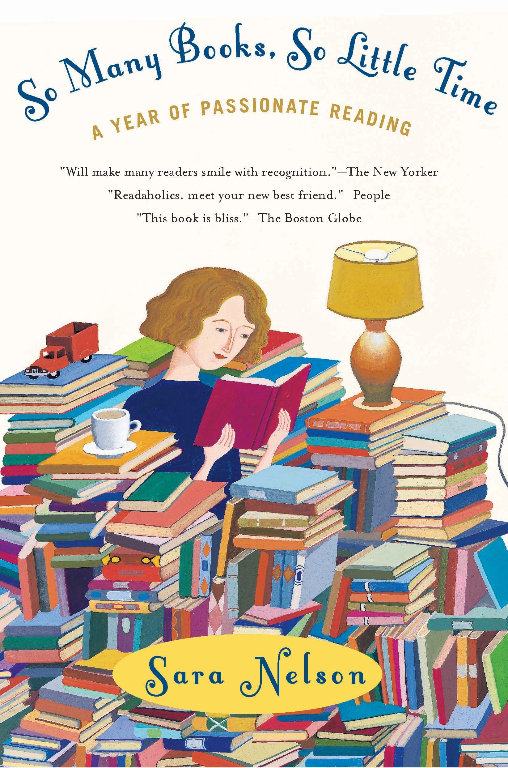 So Many Books, So Little Time: A Year of Passionate Reading Contemporary literature