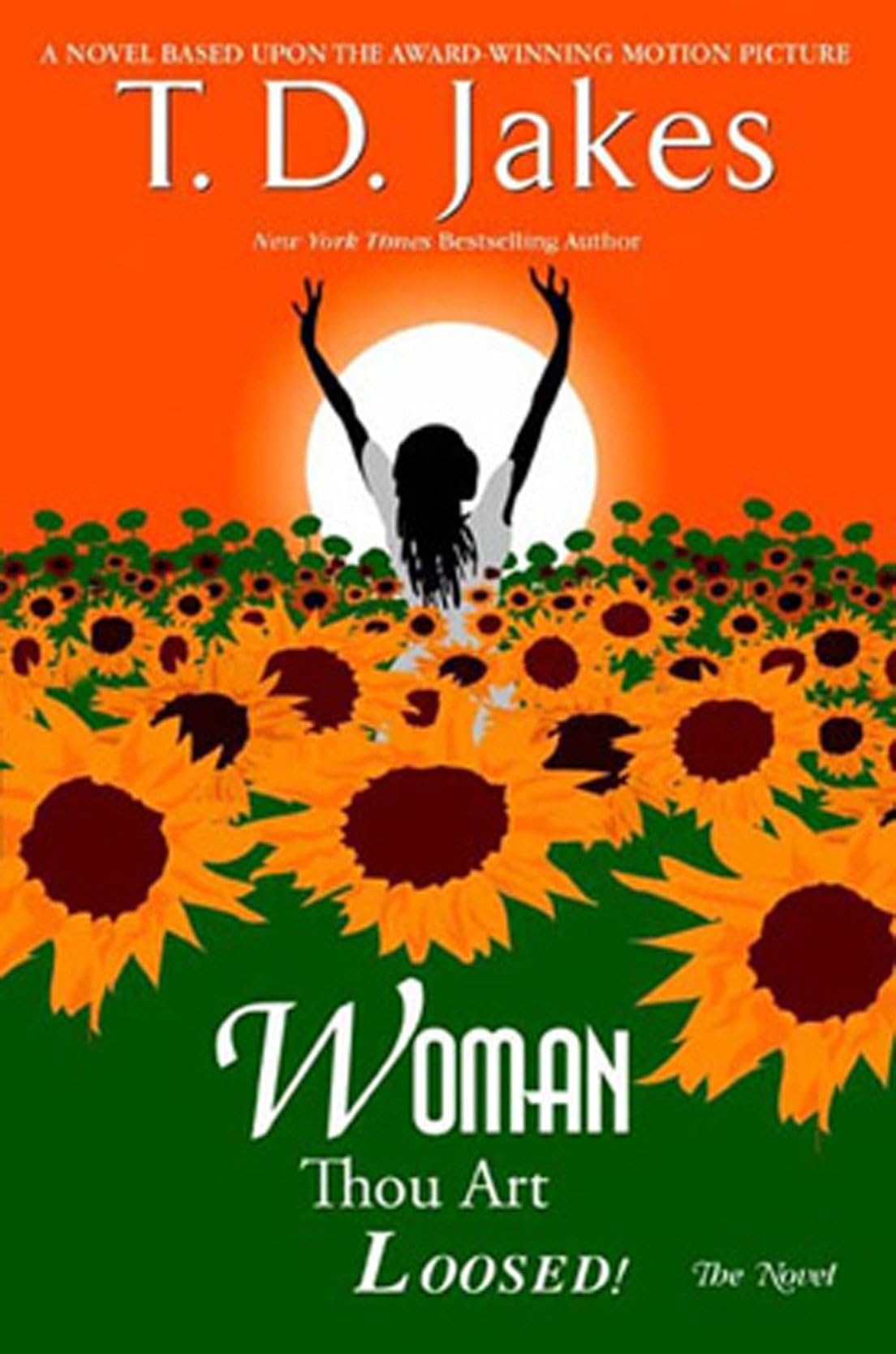 Woman, Thou Art Loosed! the Novel Fiction