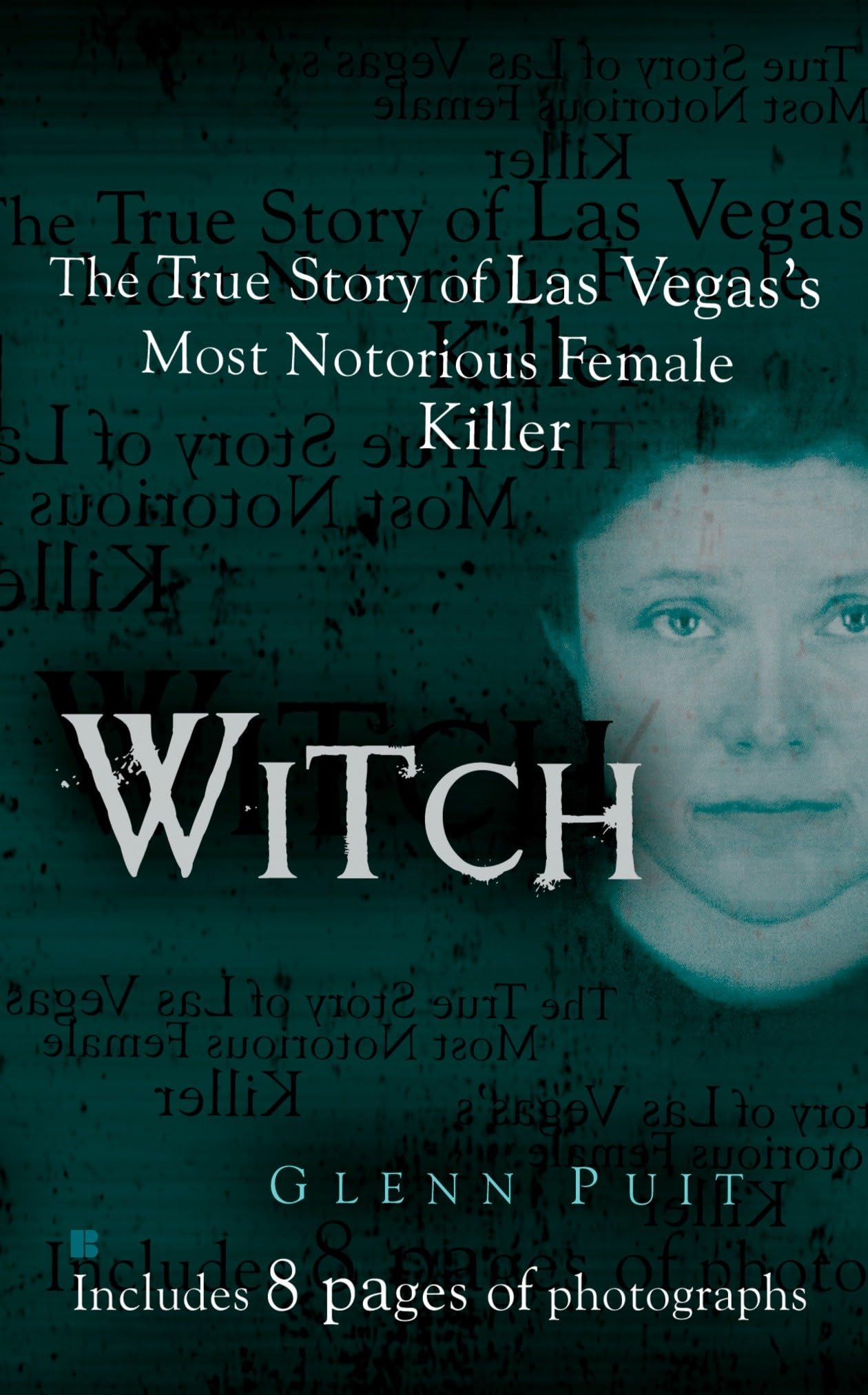 Witch: The True Story of Las Vegas' Most Notorious Female Killer (Berkley True Crime) Law