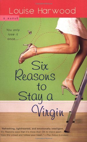 Six Reasons to Stay a Virgin book