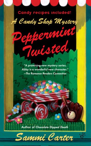 Peppermint Twisted: A Candy Shop Mystery Contemporary literature