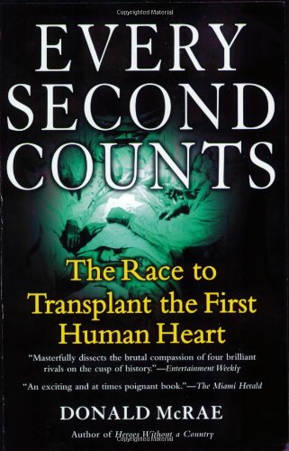 Every Second Counts: The Race to Transplant the First Human Heart Medicine
