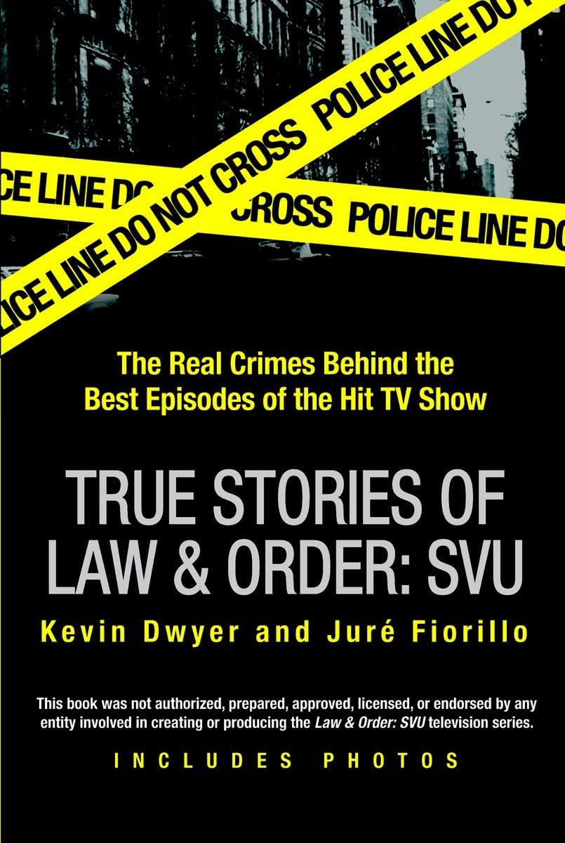 True Stories of Law & Order: Svu Law
