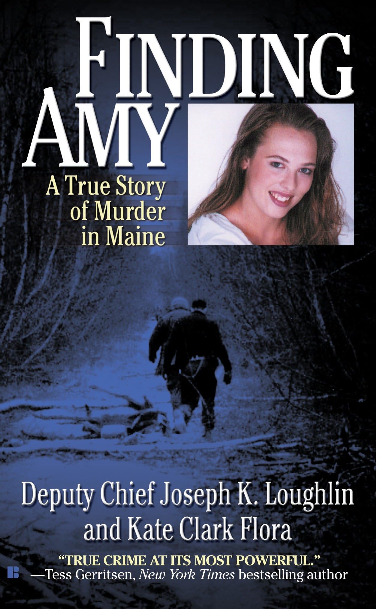 Finding Amy: A True Story of Murder in Maine Law