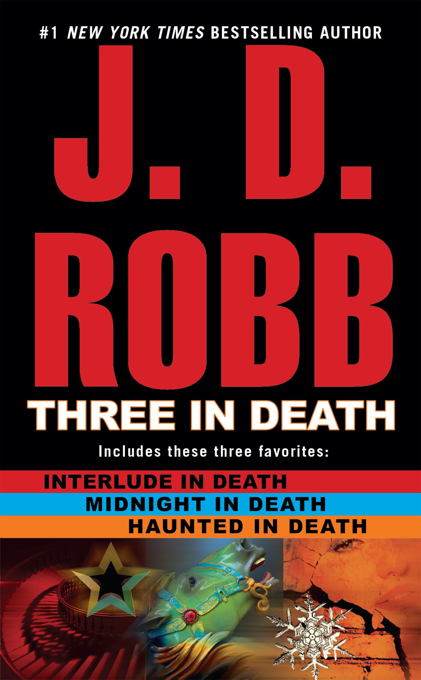 Three in Death: Midnight in Death/Interlude in Death/Haunted in Death Contemporary literature