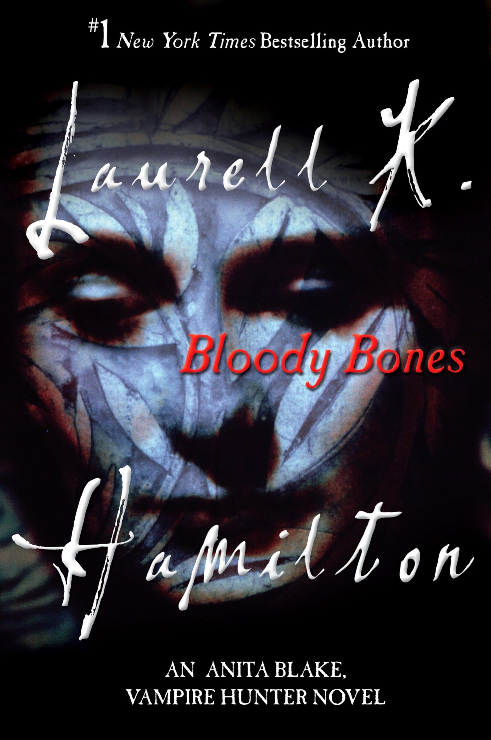 Bloody Bones: An Anita Blake, Vampire Hunter Novel Horror & Mystery