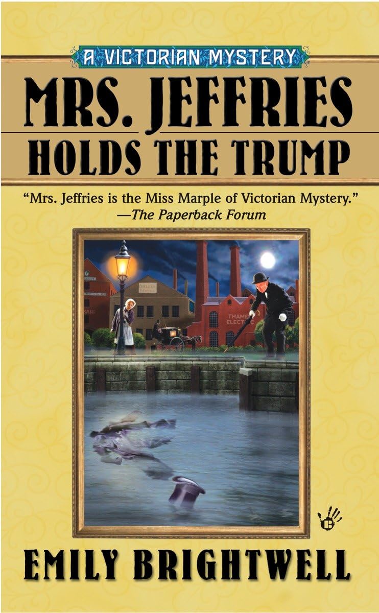 Mrs. Jeffries Holds the Trump Historical Fiction