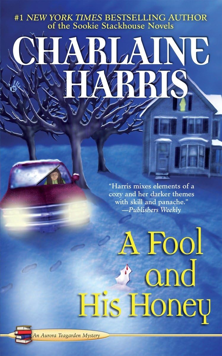 A Fool and His Honey: An Aurora Teagarden Mystery Contemporary literature