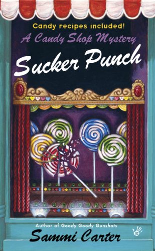 Sucker Punch: A Candy Shop Mystery Detective & CSI