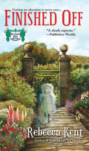 Finished Off (Bellehaven House Mysteries) Historical Fiction
