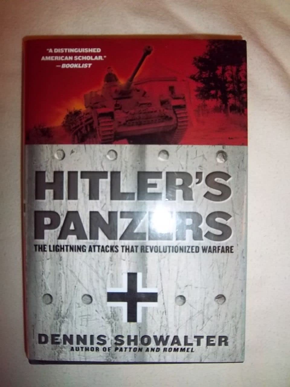 Hitler's Panzers: The Lightning Attacks the Revolutionized Warfare book