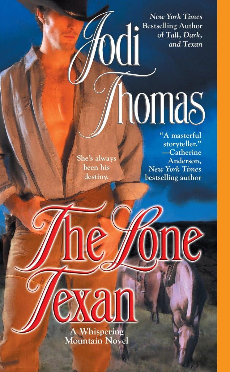 The Lone Texan (A Whispering Mountain Novel, Band 4) Historical Fiction
