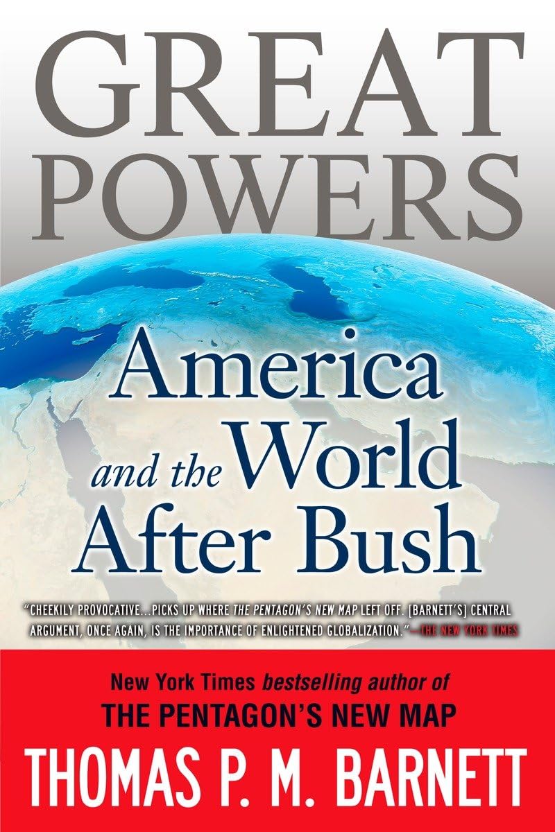 Great Powers: America and the World After Bush Contemporary literature