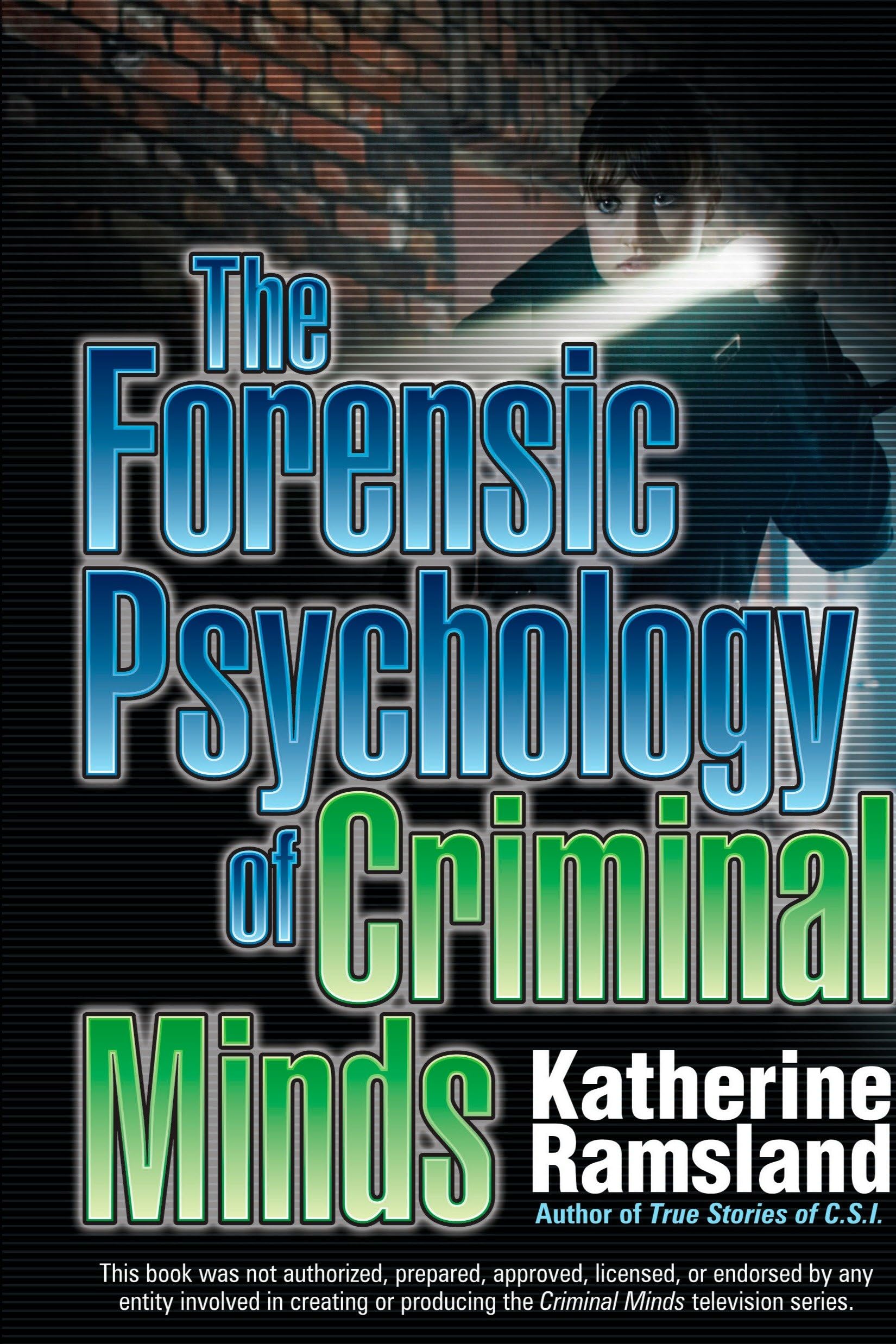 The Forensic Psychology of Criminal Minds Law