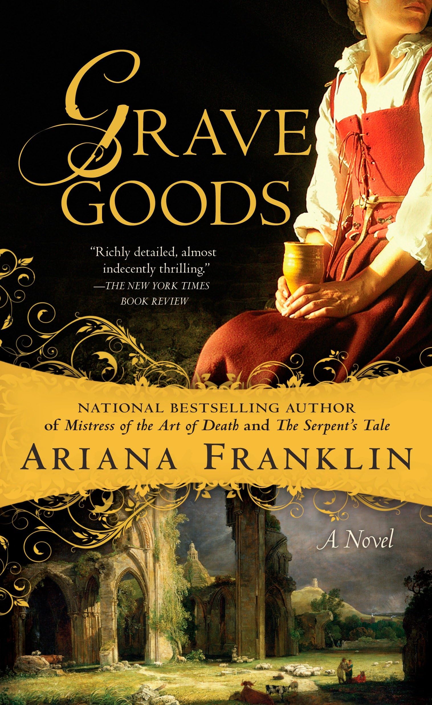 Grave Goods (A Mistress of the Art of Death Novel, Band 3) Historical Fiction