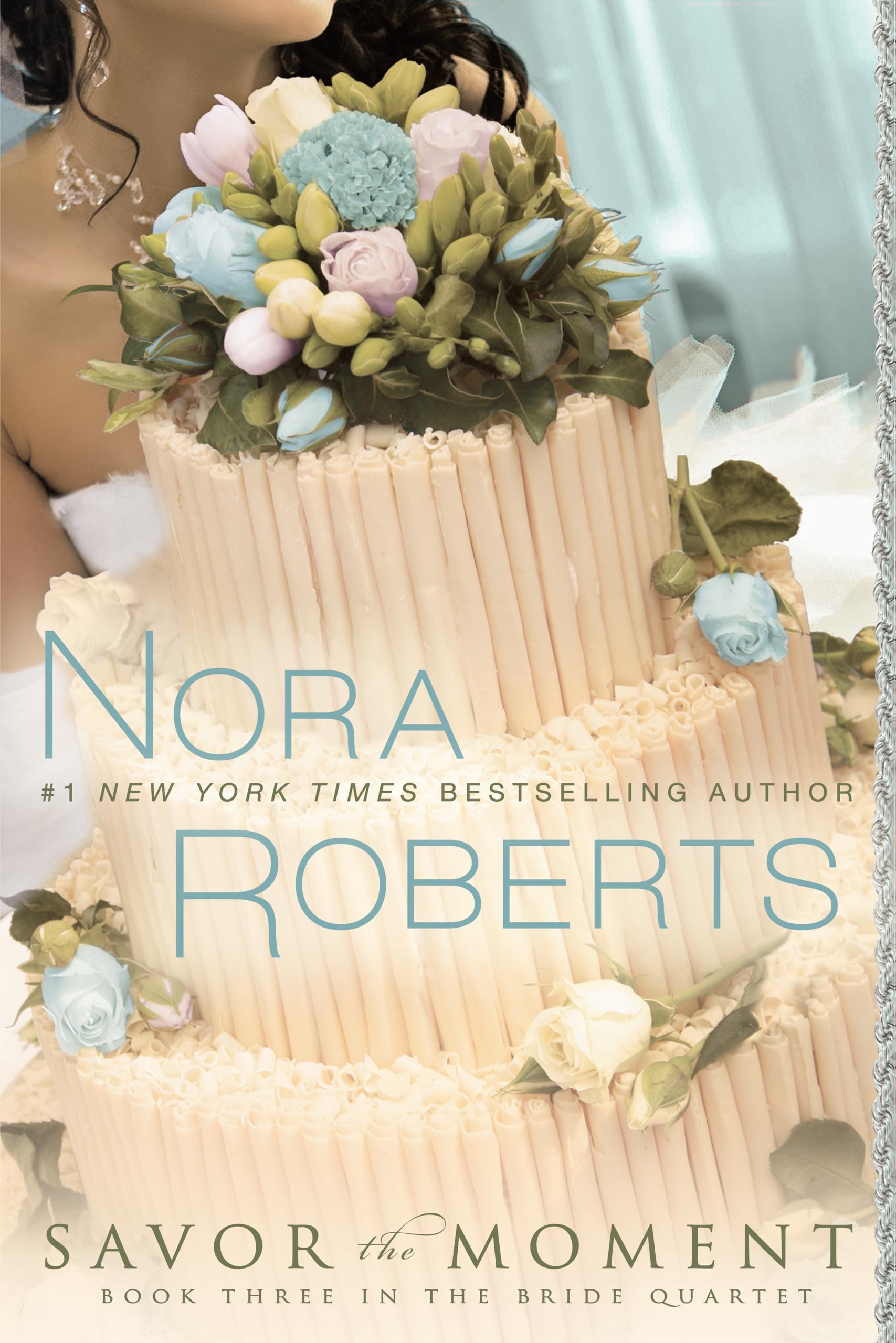 Savor the Moment (Bride Quartet, Band 3) Contemporary literature