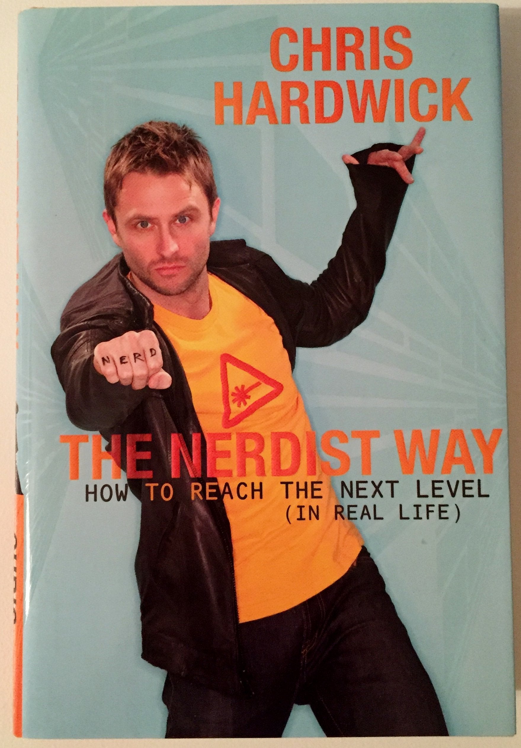 The Nerdist Way: How to Reach the Next Level (In Real Life) Self-help