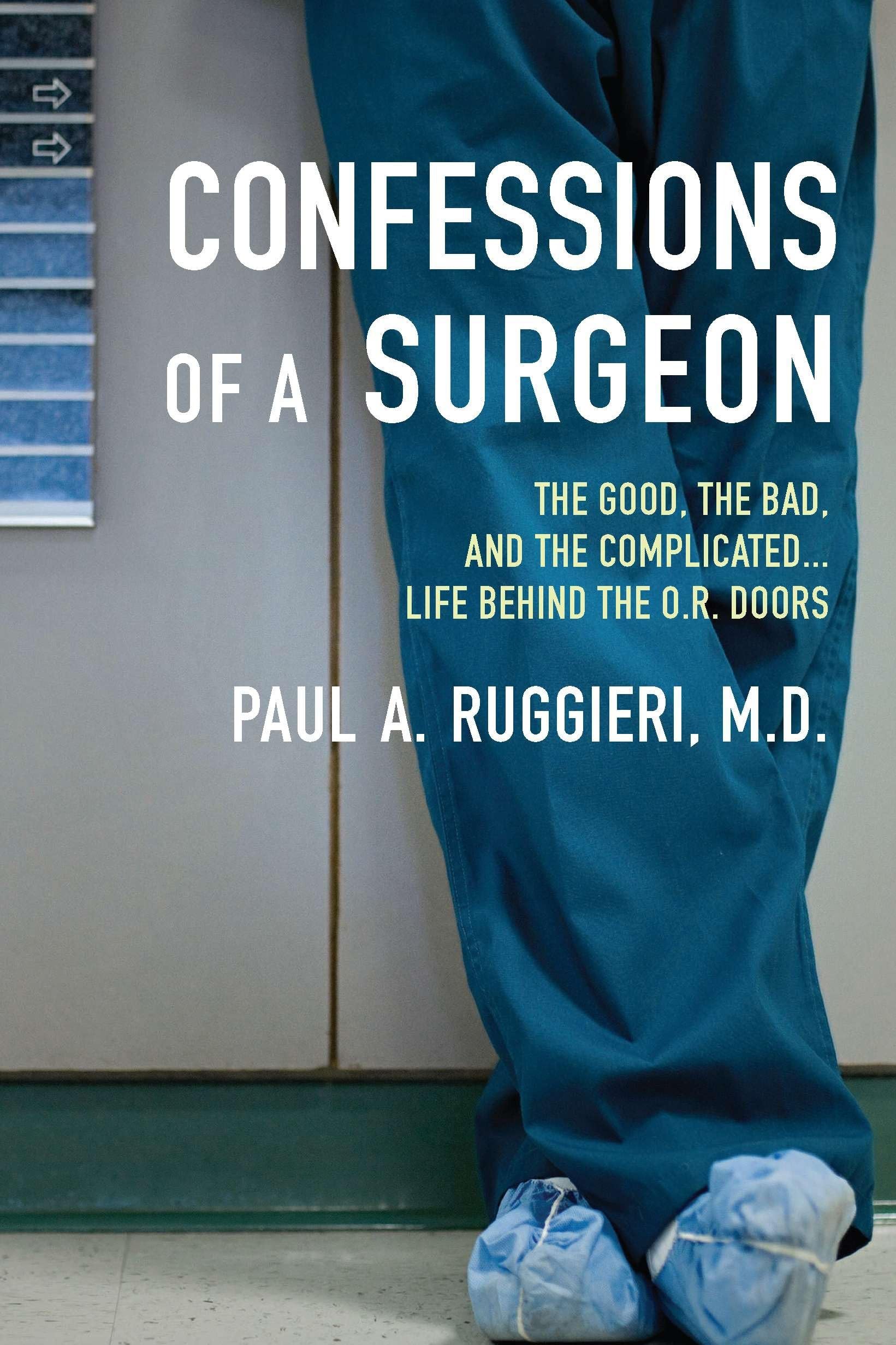 Confessions of a Surgeon Medicine