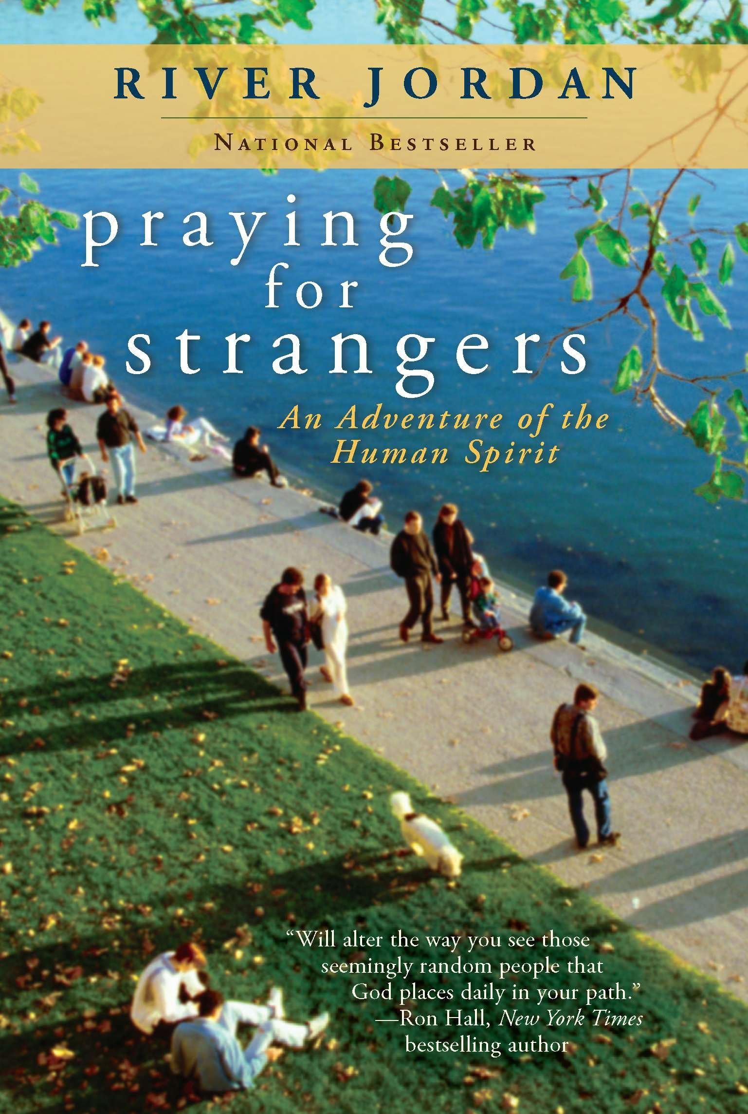 Praying for Strangers: An Adventure of the Human Spirit Art & Literature