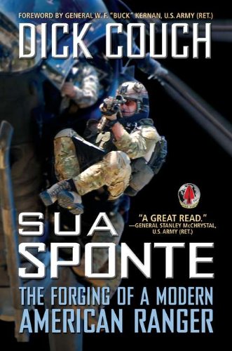 Sua Sponte: The Forging of a Modern American Ranger Politics & History