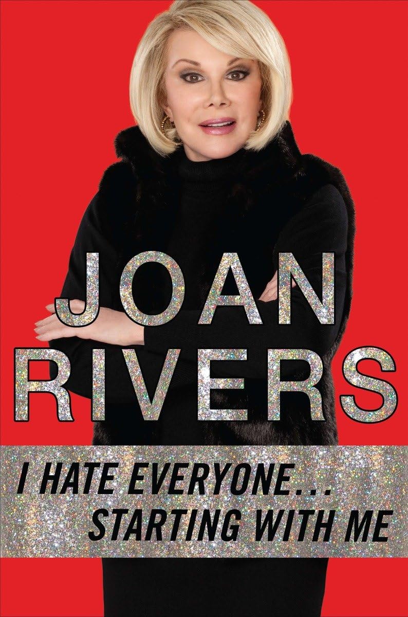 Rivers, J: I HATE EVERYONE STARTING W/ME Social Sciences