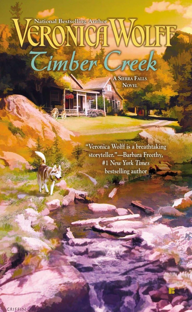 Timber Creek (A Sierra Falls Novel, Band 2) Contemporary literature