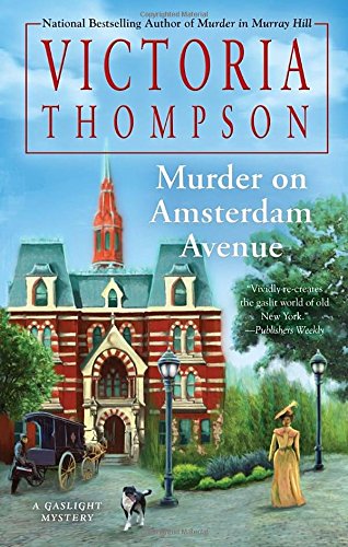 Murder on Amsterdam Avenue (Gaslight Mystery, 17, Band 17) Historical Fiction