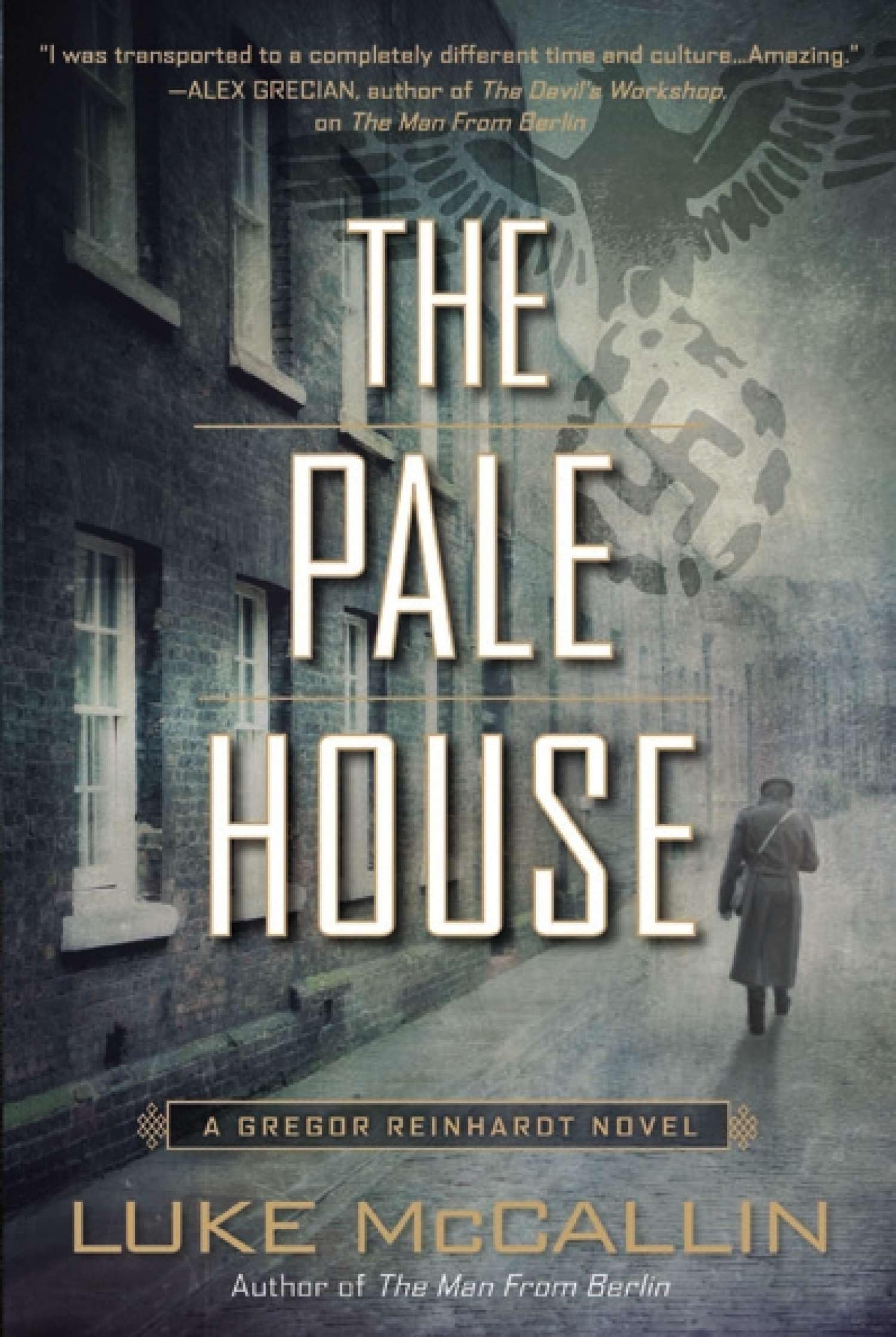 The Pale House: A Gregor Reinhardt Novel Action & Adventure