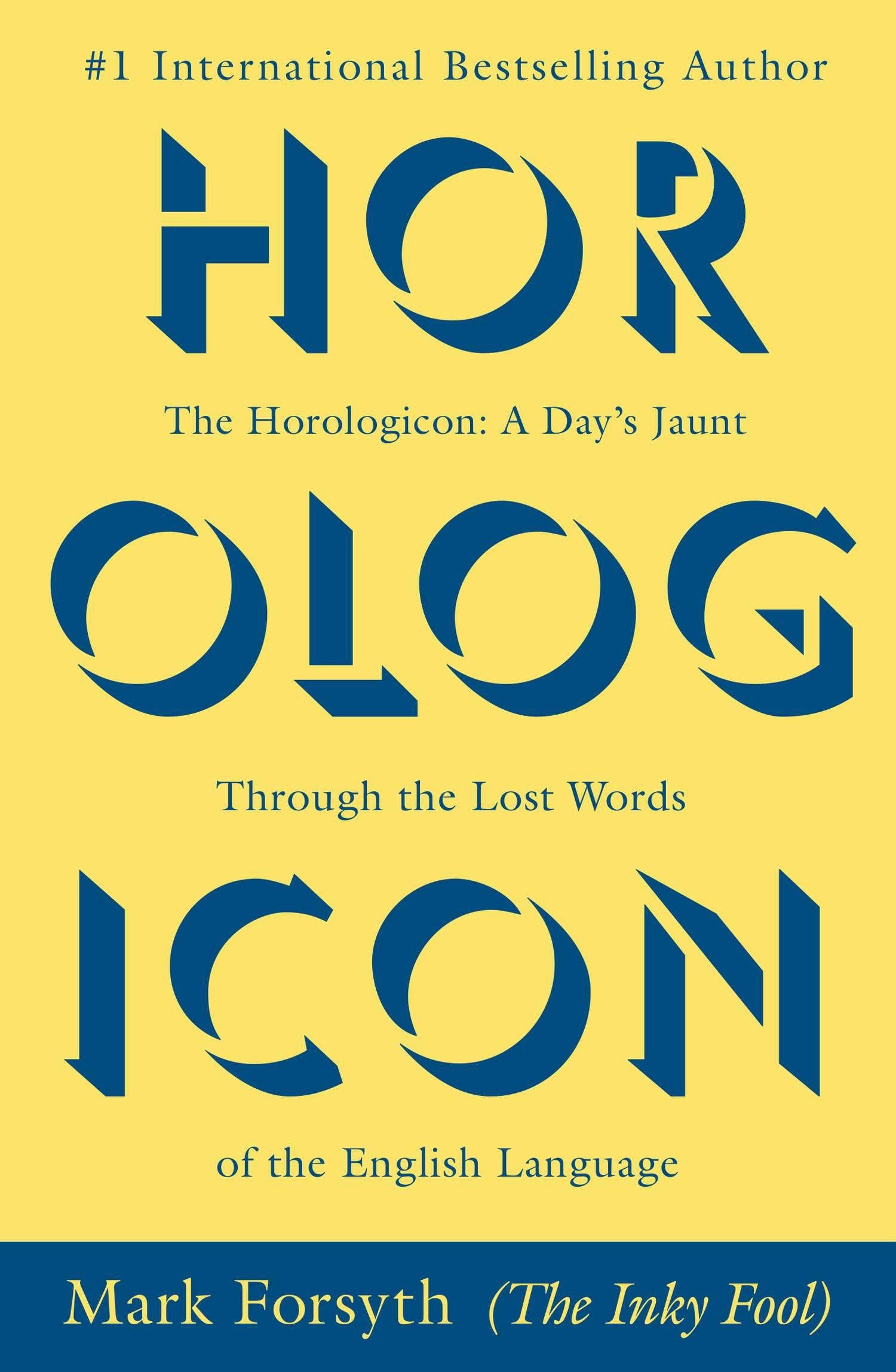 The Horologicon: A Day's Jaunt Through the Lost Words of the English Language Social Sciences