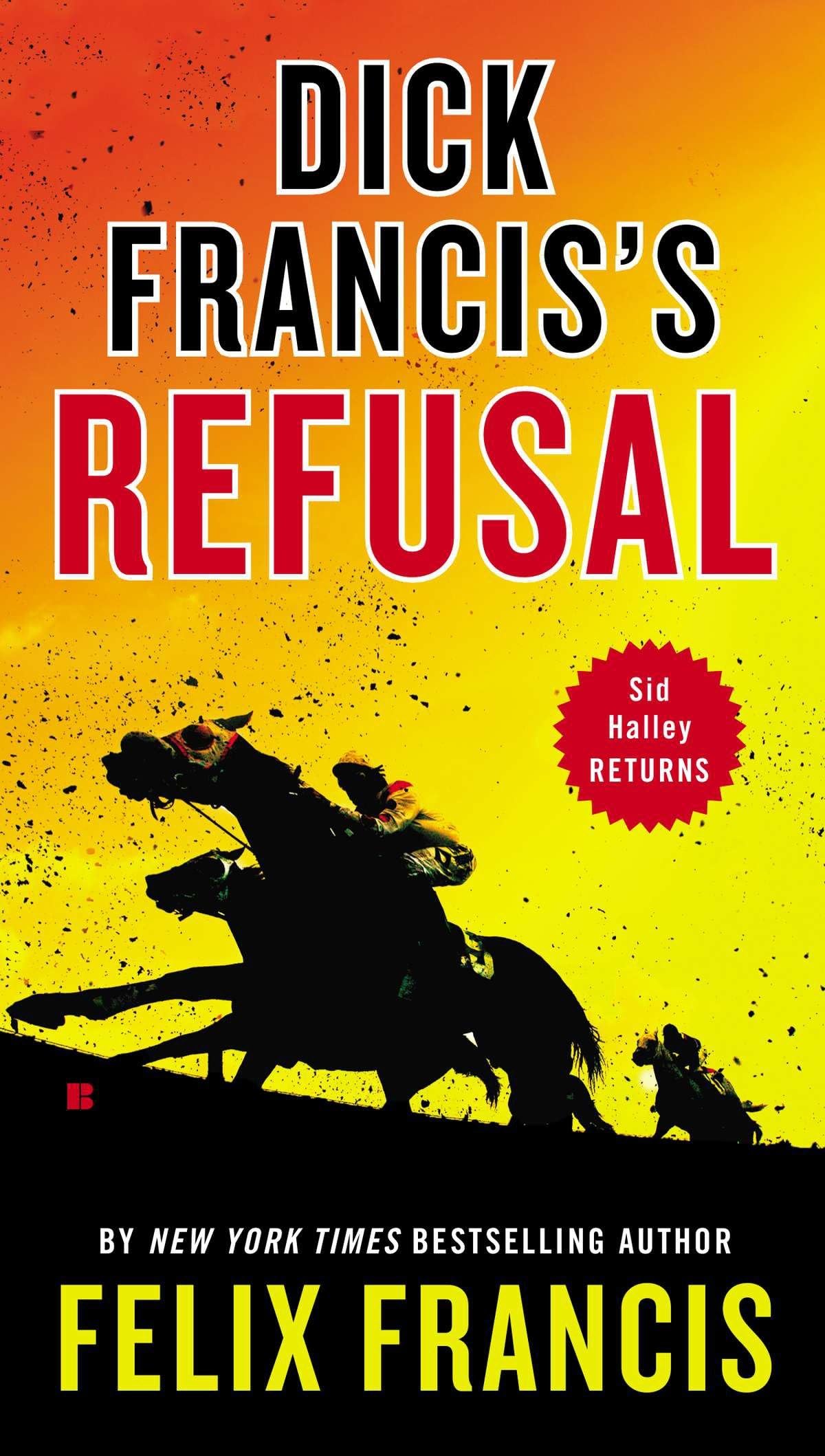 Dick Francis's Refusal Action & Adventure