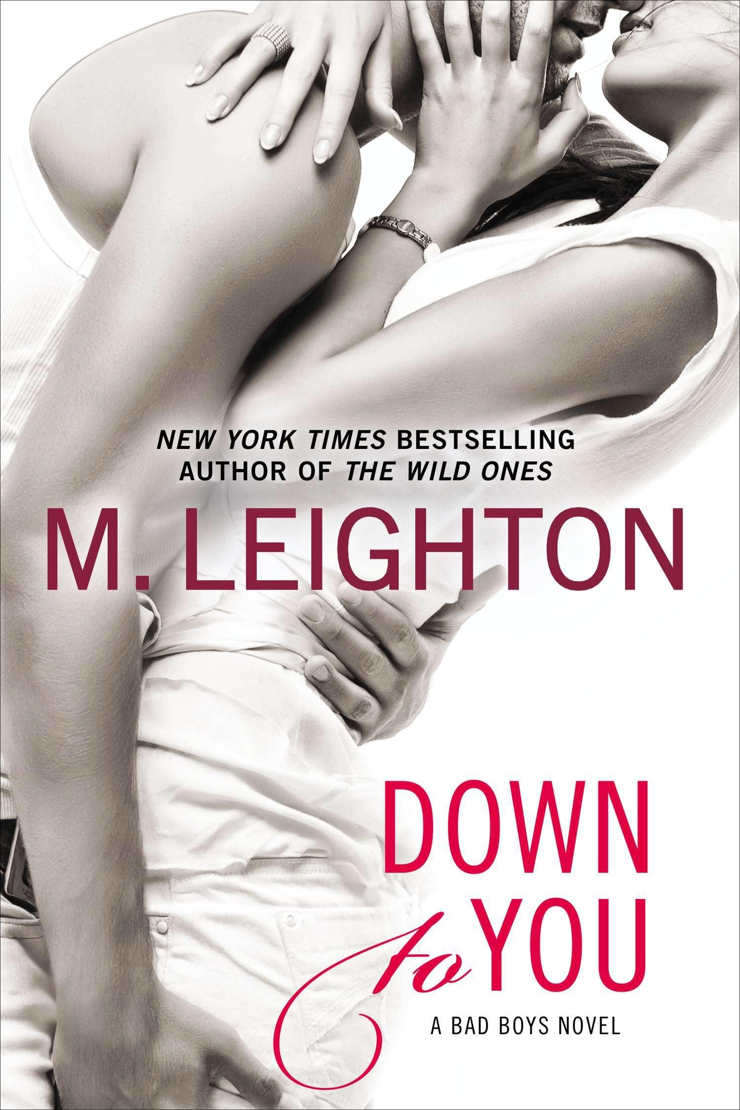 Down to You (A Bad Boys Novel, Band 1) Contemporary literature