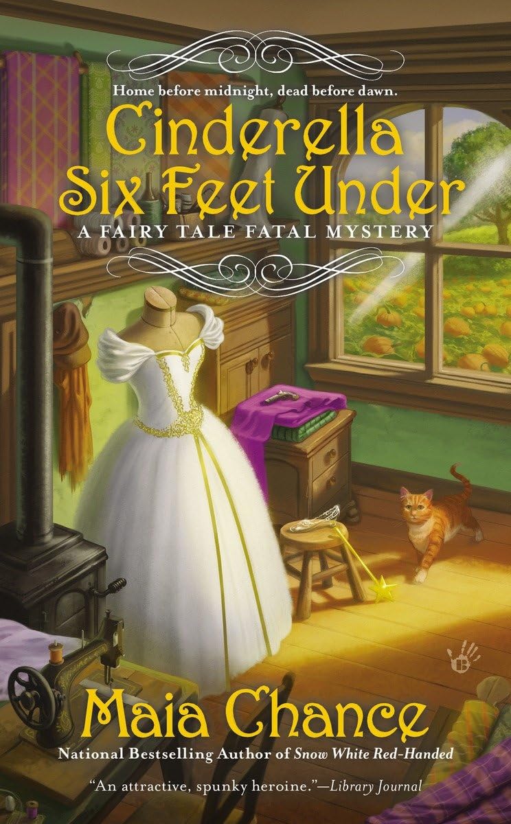 Cinderella Six Feet Under (A Fairy Tale Fatal Mystery, Band 2) Fairy Tales & Legends