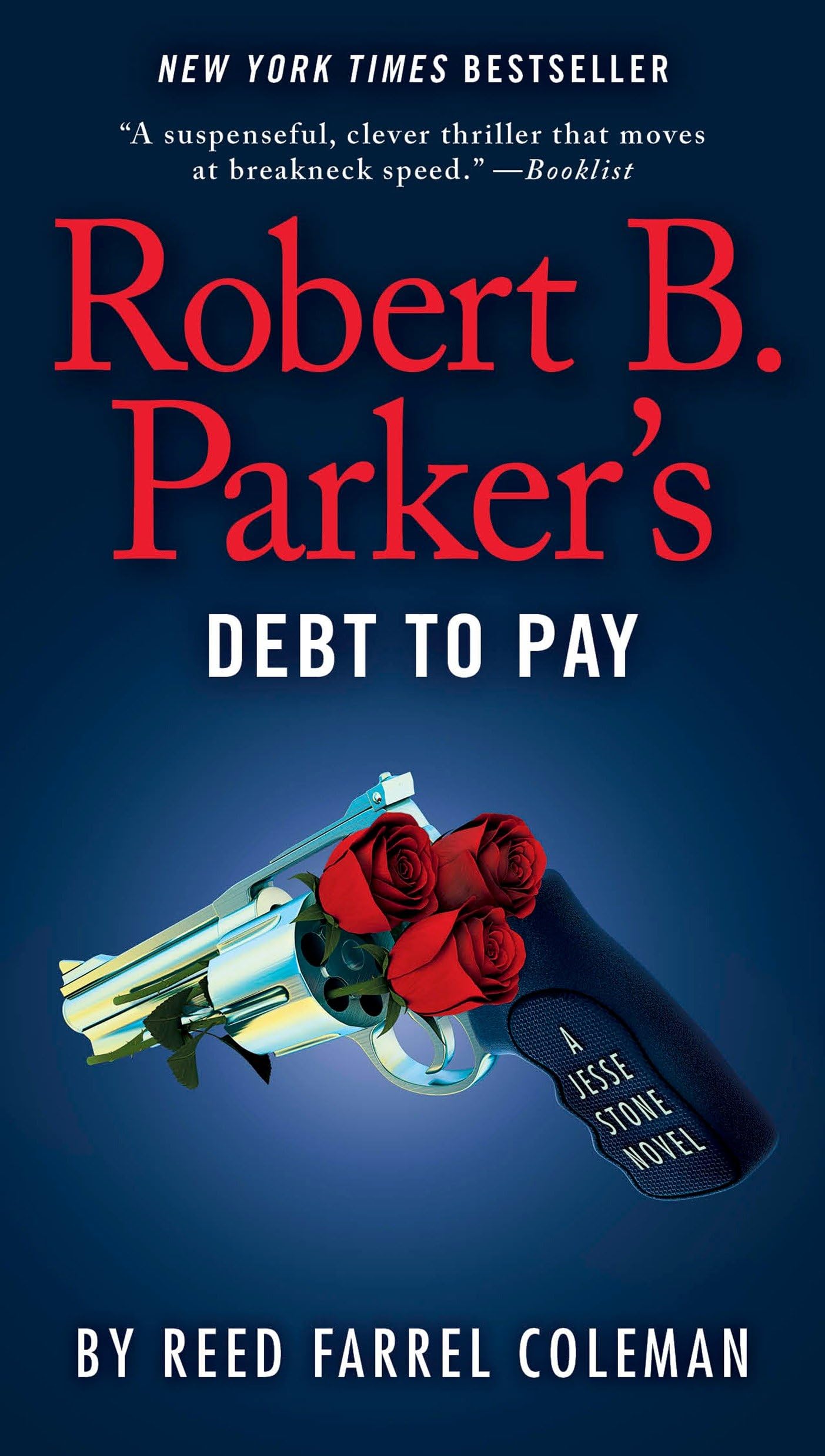 Robert B. Parker's Debt to Pay (A Jesse Stone Novel, Band 15) Contemporary literature