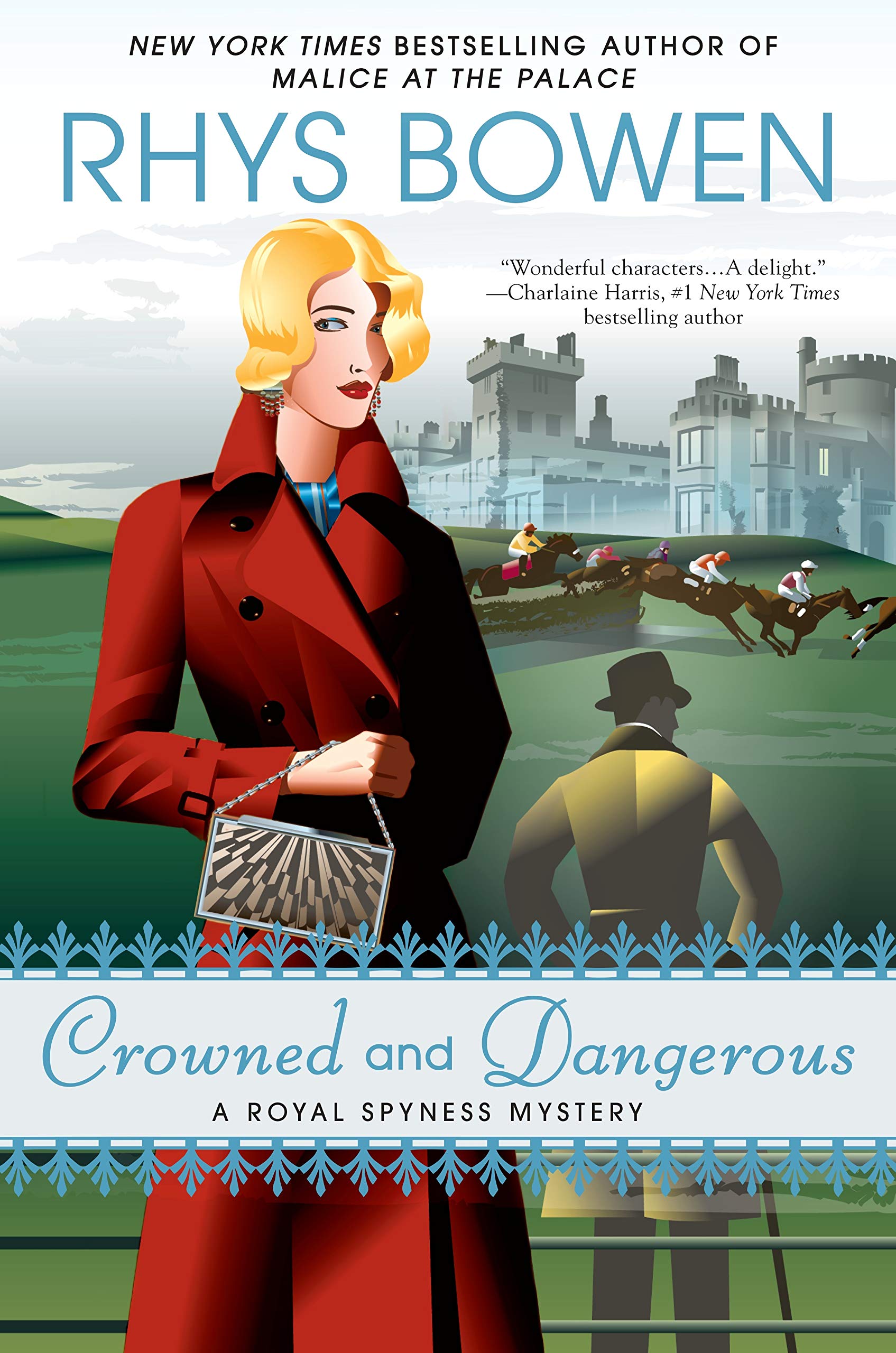 Crowned and Dangerous (Royal Spyness, 10, Band 10) Historical Fiction