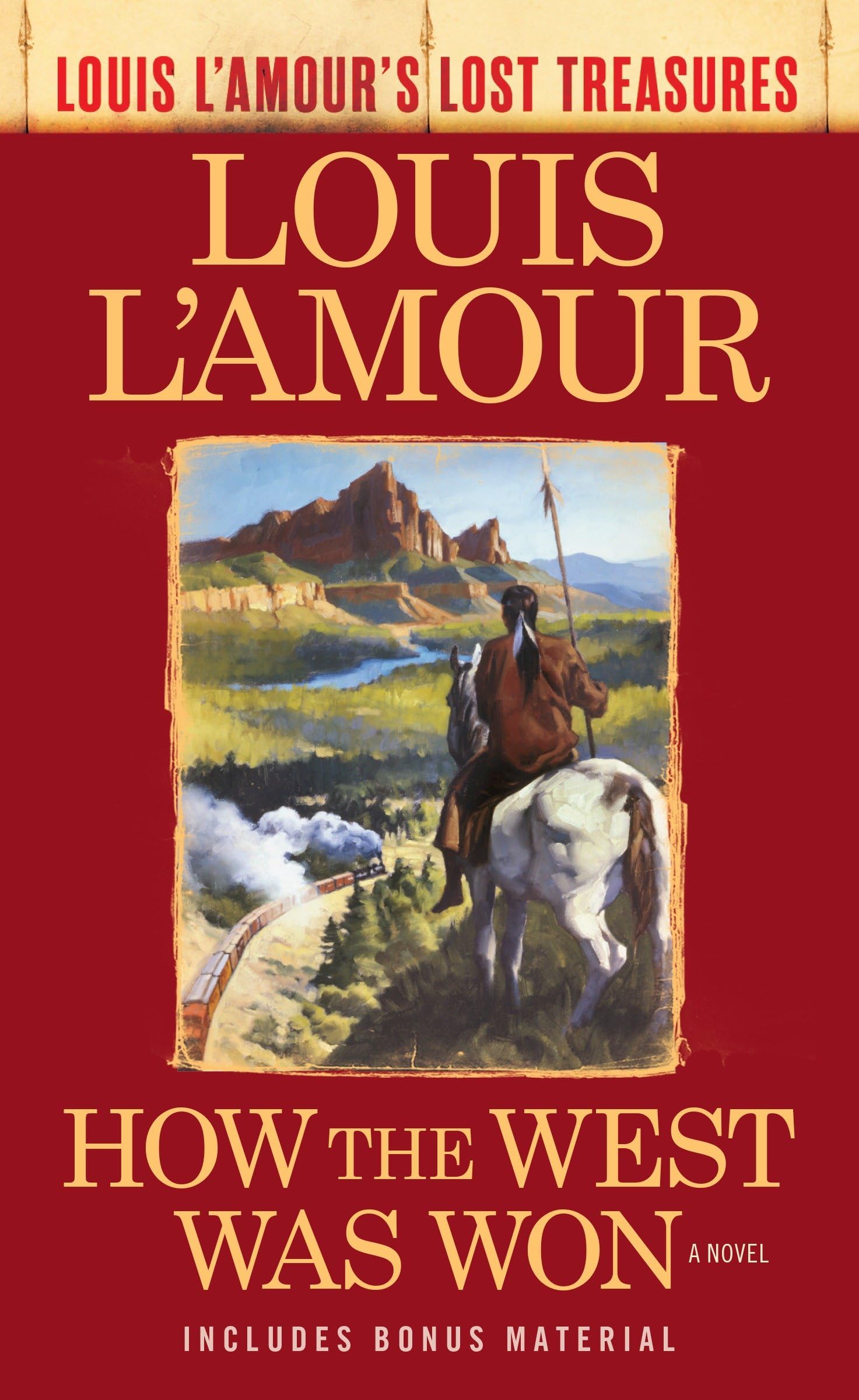 How the West Was Won (Louis l'Amour's Lost Treasures) Action & Adventure