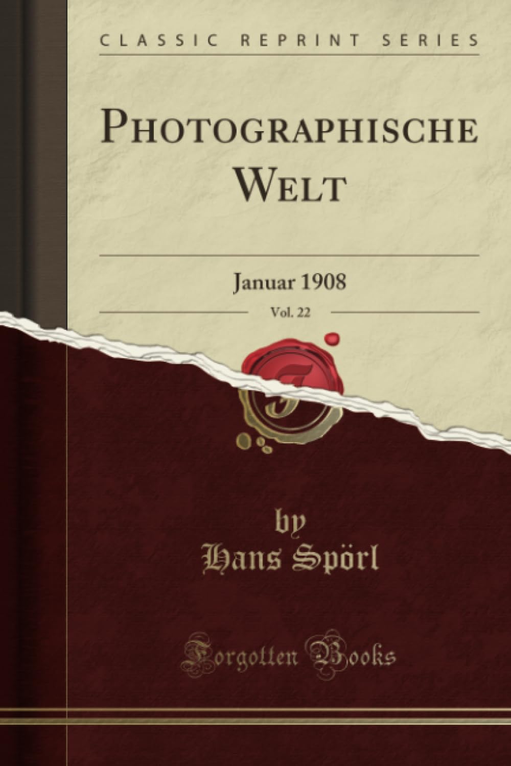 Photographische Welt, Vol. 22 (Classic Reprint): Januar 1908: Januar 1908 (Classic Reprint) Photography