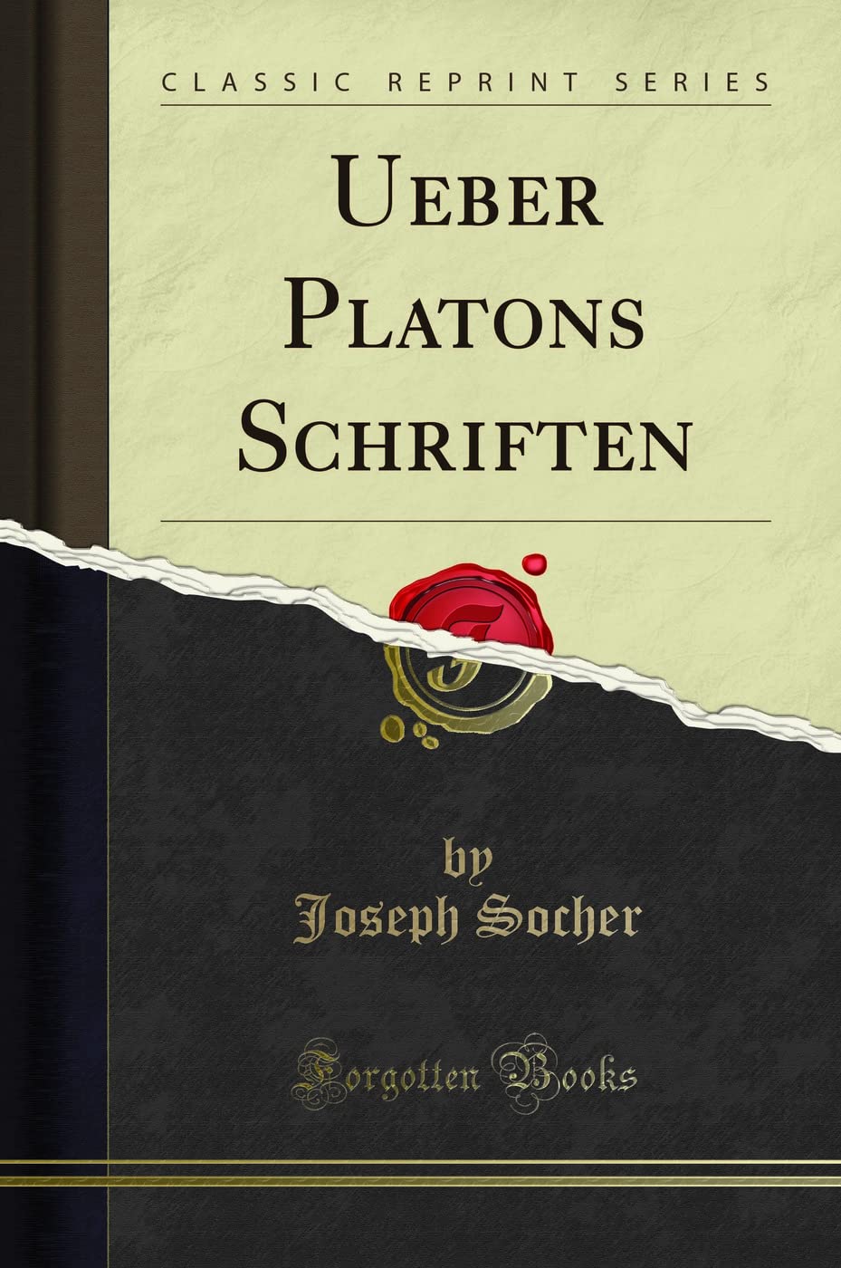Ueber Platons Schriften (Classic Reprint) Philosophy
