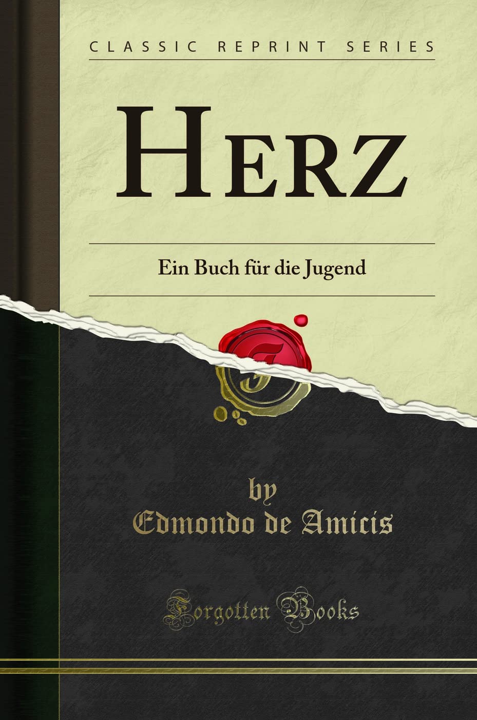 Herz: Ein Buch für die Jugend (Classic Reprint) Film, Art & Culture