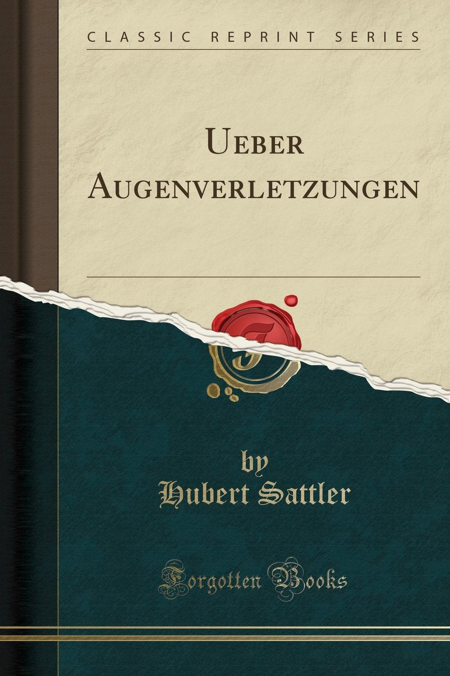 Ueber Augenverletzungen (Classic Reprint) Medicine