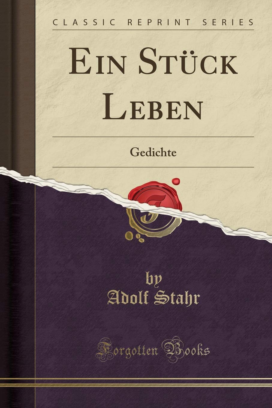 Ein Stück Leben: Gedichte (Classic Reprint) Leisure, Home & Garden
