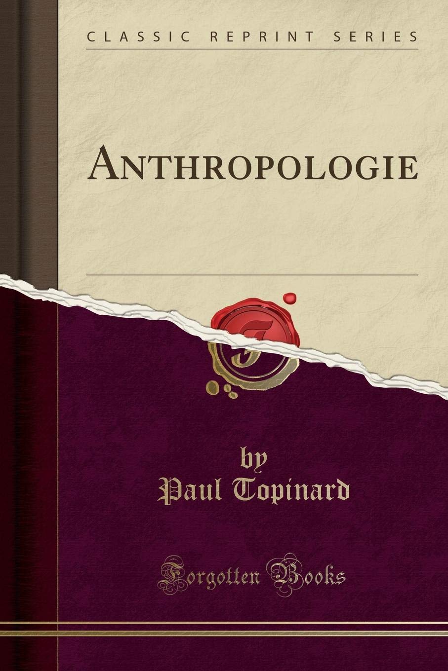 Anthropologie (Classic Reprint) Social Sciences