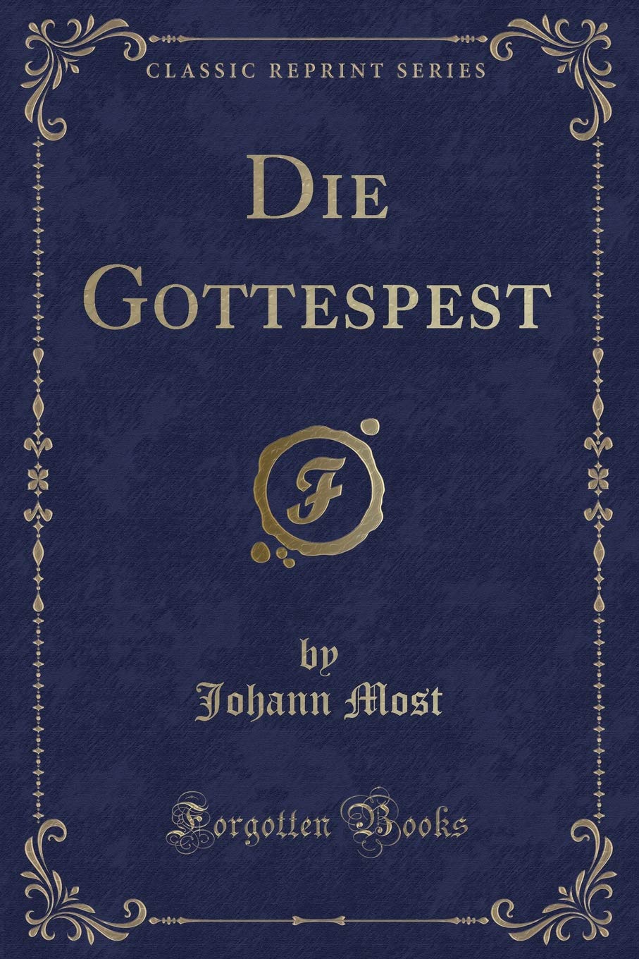 Die Gottespest (Classic Reprint) Contemporary literature