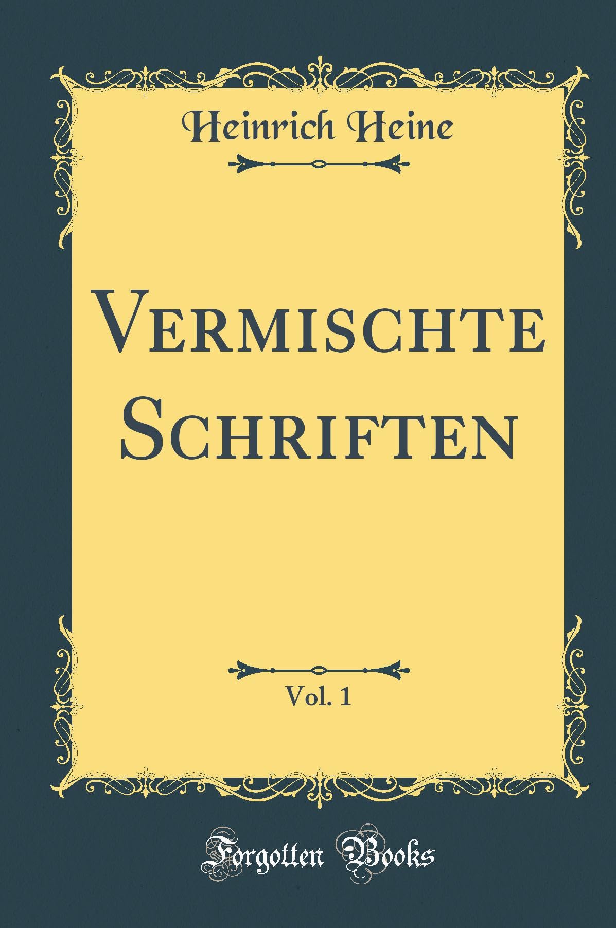Vermischte Schriften, Vol. 1 (Classic Reprint) Leisure, Home & Garden
