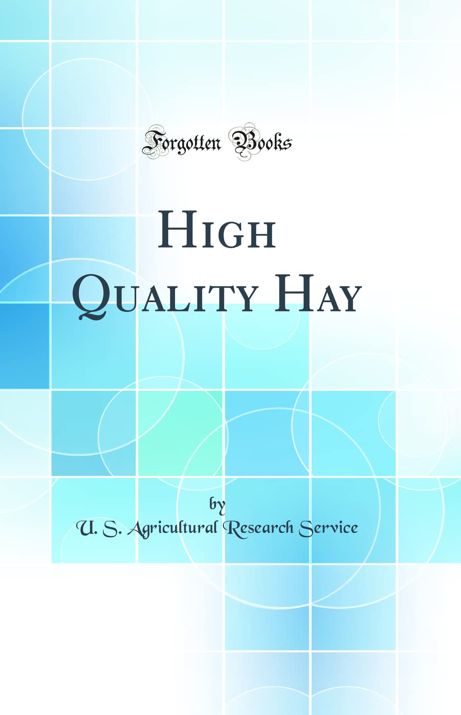 High Quality Hay (Classic Reprint) Business, Finance & Career